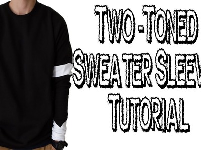 Two-Toned Sweater Sleeves Tutorial