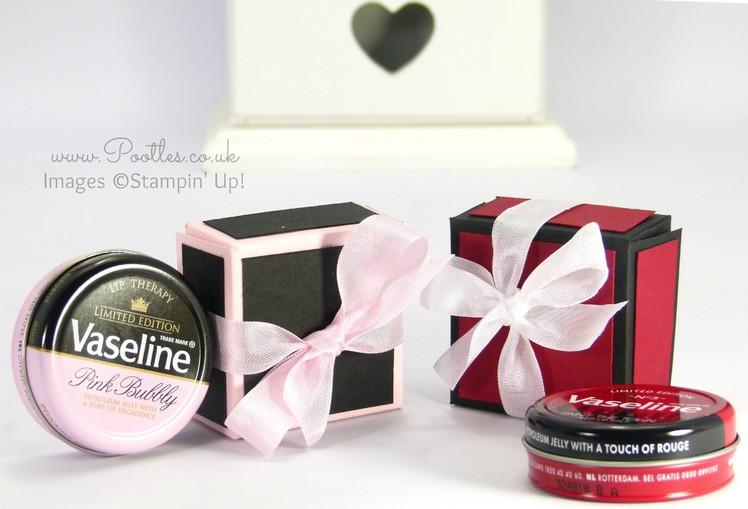 Vaseline Gift Box Tutorial using Stampin' Up! Colours