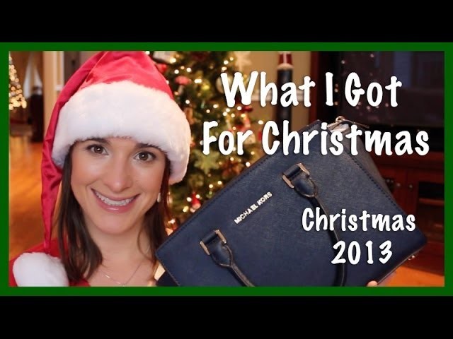 What I Got For Christmas (2013)