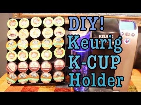 DIY: KEURIG K-CUP HOLDER!