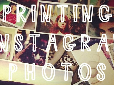 How To :: Printing Instagram Photos