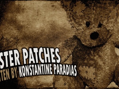 "Mister Patches" by Konstantine Paradias | the best & scariest creepypasta readings ever!