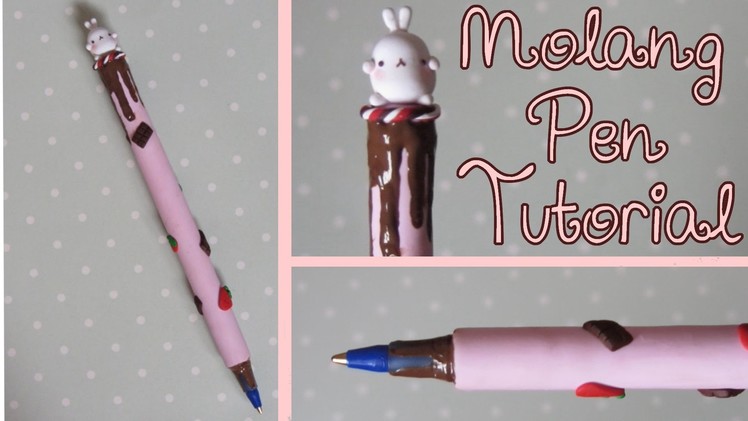 Molang Clay Pen Tutorial: Strawberries & Chocolate Themed: Polymer Clay.