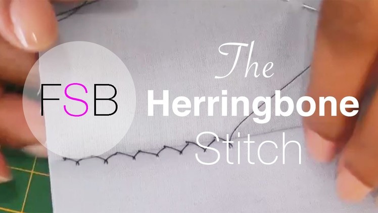 The Herringbone Stitch
