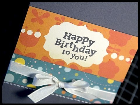 Happy Birthday - Make a Card Monday #60