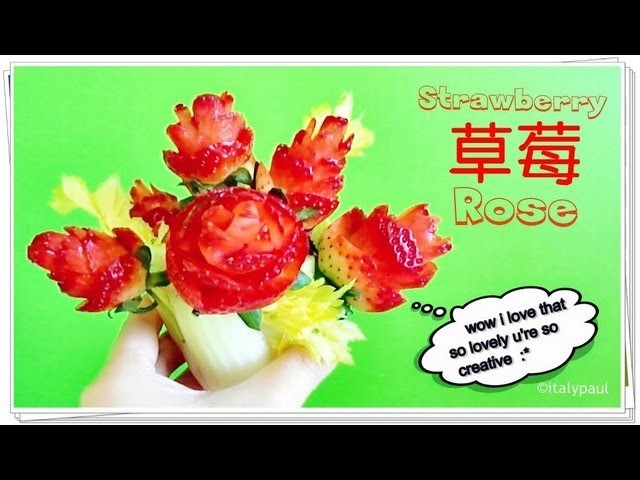 Art In Strawberry Rose Flower | Fruit Vegetable Carving Garnish | Fruit Decoration