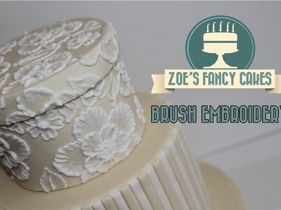 How to: Brush embroidery cake decorating How To Tutorial Zoes Fancy Cakes