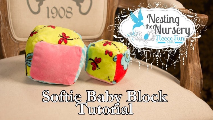 How to make a Baby Block or Softie block