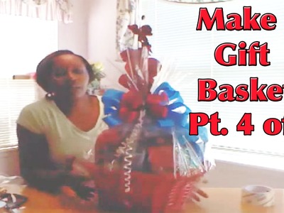 How to Make a Gift Basket - Part 4 - Giftbaskeappeal