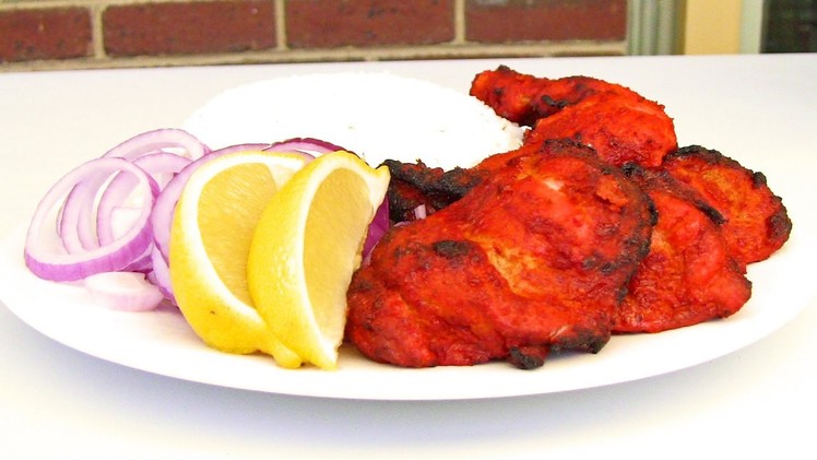 How To Make Tandoori Chicken - Indian Video Recipe