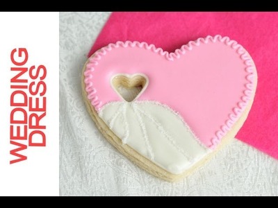 How To Make Wedding Heart Dress Cookies, Decorating with Royal Icing