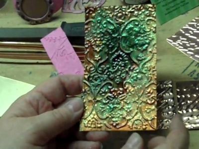 How to Use a Cuttlebug on Metal, Mica; A Bit About Torch Patina on Copper
