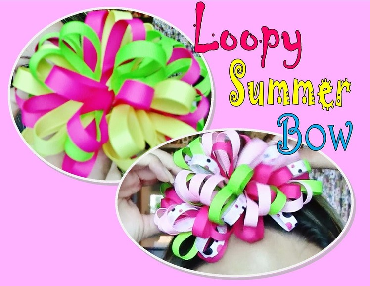 Loopy Summer Hair Bow Tutorial