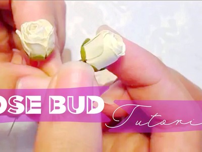 Paper rose bud tutorial!