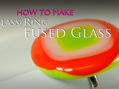 How to make a  fused glass ring in a Microwave Kiln