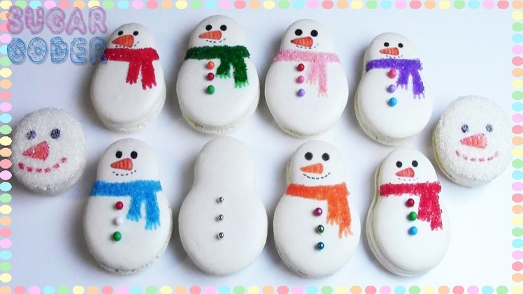 SNOWMAN MACARONS - SUGARCODER - COLLAB WITH COOKIES, CUPCAKES AND CARDIO