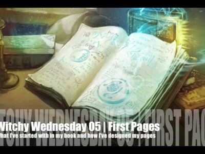 Witchy Wednesday 05 | First Pages in My Book of Shadows