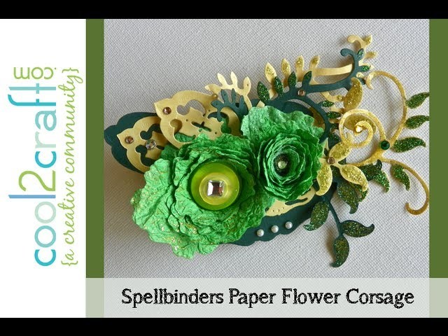 How to Make Paper Flower Corsage with Spellbinders Die-Cuts by Lisa Fulmer