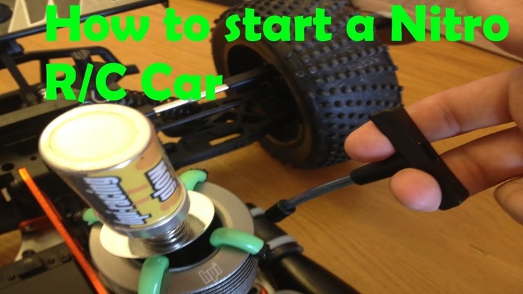 How to start a Nitro R.C Car easily and quickly!