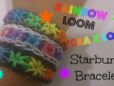 Rainbow Loom, Cra Z Loom: Starburst Bracelet Tutorial