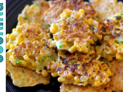 Corn Fritters Recipe - How To Make Corn Fritters