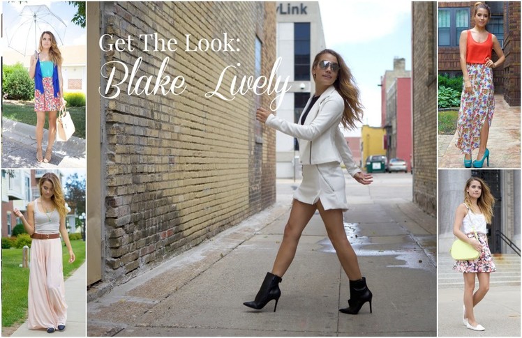 Get The Look (for LESS) | Blake Lively.Serena-Gossip Girl Fashion!