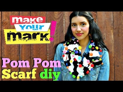 How to: Colorful Pom Pom Scarf