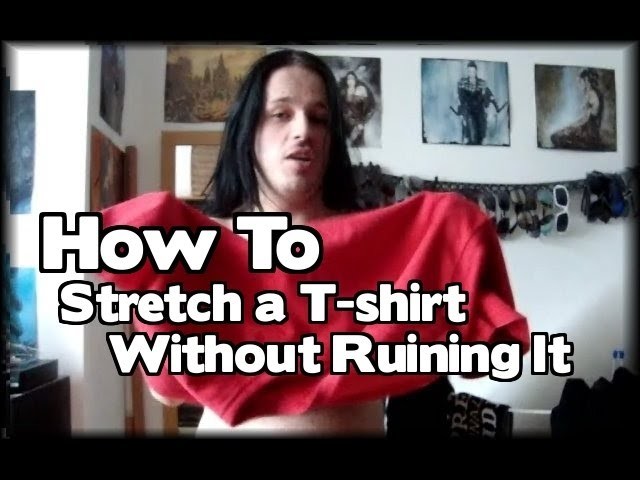 How to Stretch a  T-shirt Without Ruining It [Nick Sheridan]