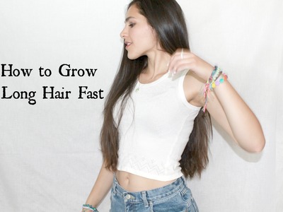 How to Grow Long Hair Fast