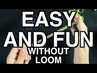 How to Make a Fishtail Rainbow Loom Bracelet without loom - SIMPLE AND EASY