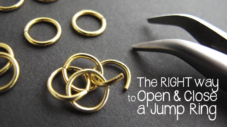 How to Open and Close a Jump Ring the Right Way - Jewelry Tutorial HQ