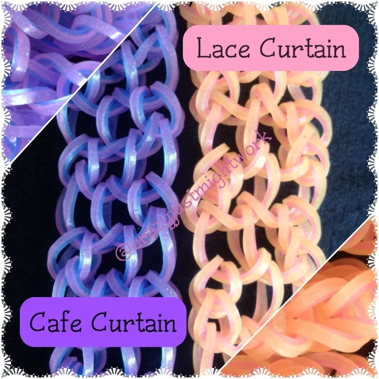 Lace Curtain AND Cafe Curtain Bracelet Tutorial (rainbow loom bands)