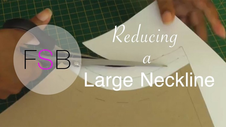 Reducing a Large Neckline