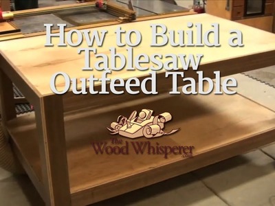 30 - How to Build a Tablesaw Outfeed Table