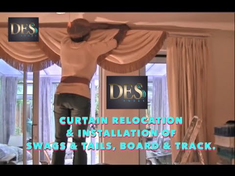 Curtain Relocation and installation of swags & Tails plus board, track