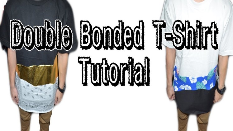 Double Bonded T-Shirt Tutorial