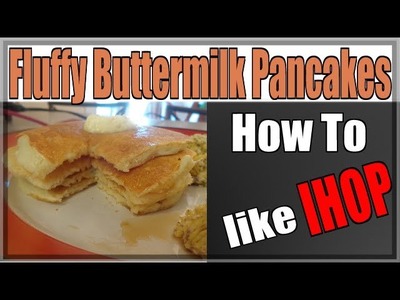 How to Make Fluffy Buttermilk Pancakes (like IHOP)