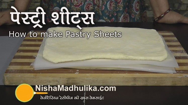 Puff Pastry Sheets Recipe - How to make Puff Pastry Sheets at home?