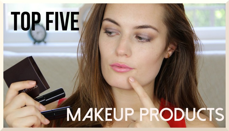 TOP 5 Makeup Products. Collab with geekNchic