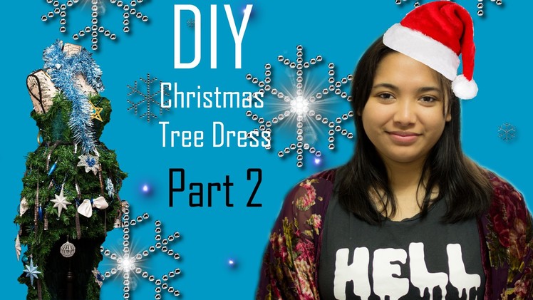 DIY Christmas Tree Dress Part 2 - Sewing the dress and making a tree dress.