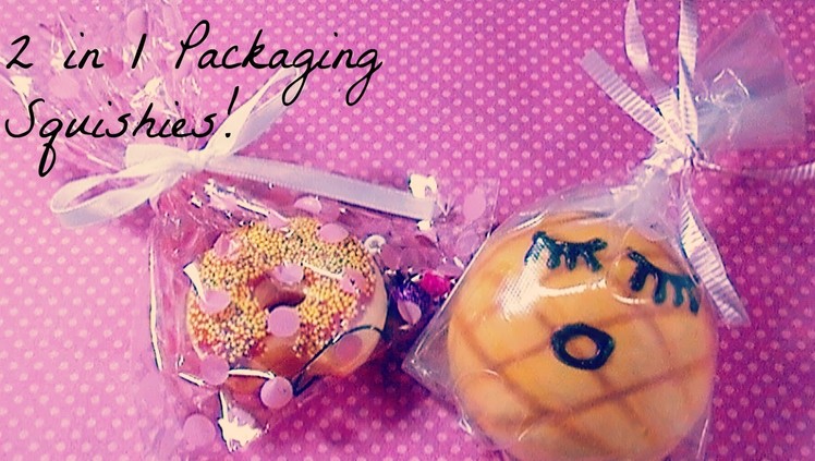 DIY: Packaging Your Own Squishies - 2 In 1 Tutorial