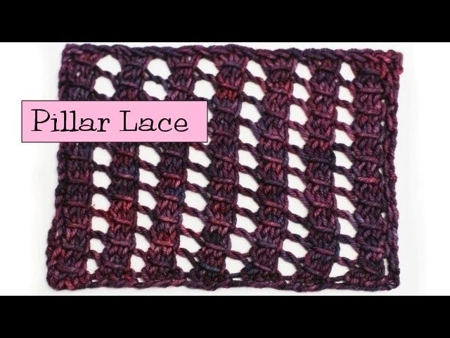Fancy Stitch Combos - Pillar Lace