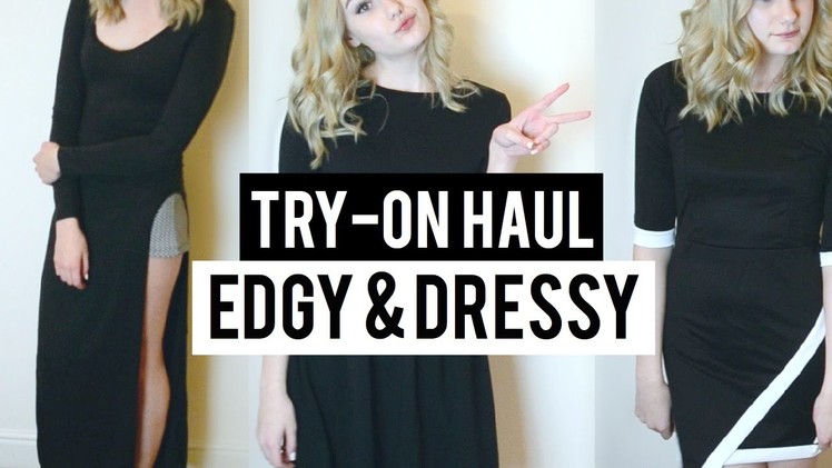 Fashion Try-On Haul Part 1. Edgy & Dressy