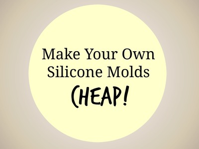 Food Safe Silicone Molds You Can Make For Your Cake Projects