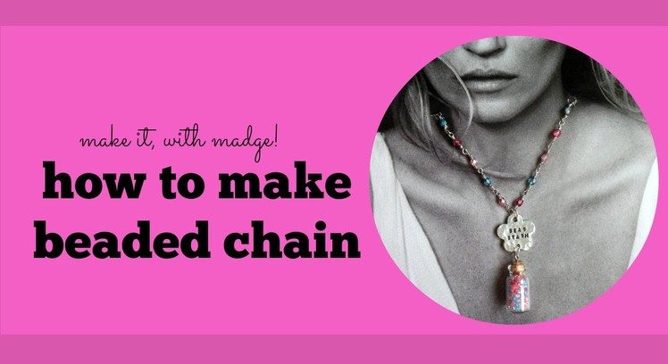 How to Make Beaded Chain