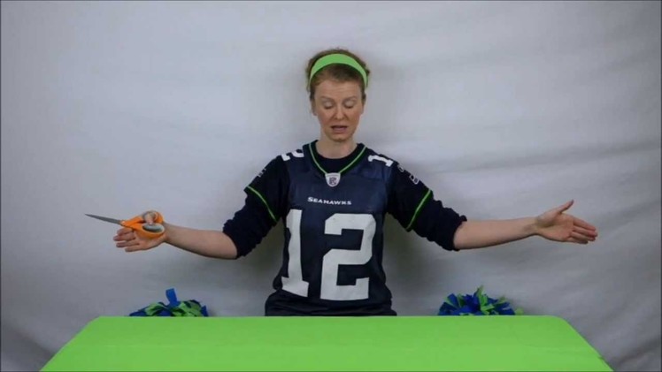How To Make Cheer Leading Pom Poms - Seahawks colors