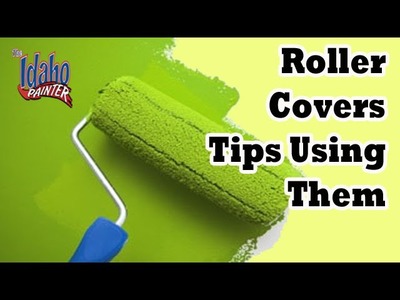 Roller covers and tips using them.  Painters Rollers And How To Use it.
