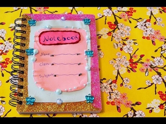 Back to school: Notebook makeover