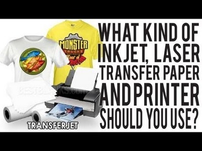 What type of Transfer Paper or Printer should you use to star T-Shirt Business
