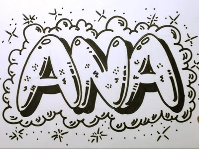 How to Draw Graffiti Letters - Write Ana in Bubble Letters